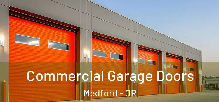  Commercial Garage Doors Medford - OR