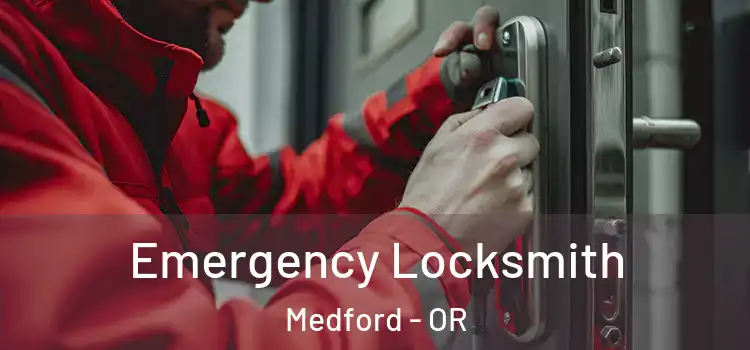  Emergency Locksmith Medford - OR