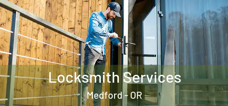  Locksmith Services Medford - OR