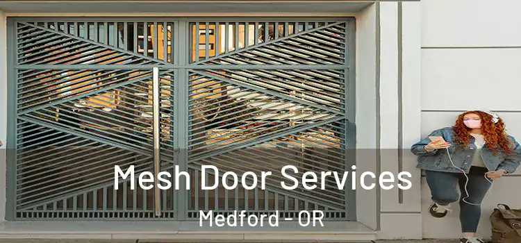  Mesh Door Services Medford - OR
