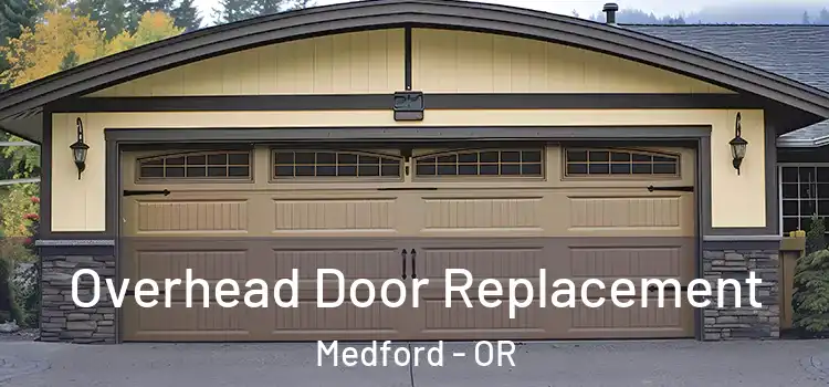  Overhead Door Replacement Medford - OR