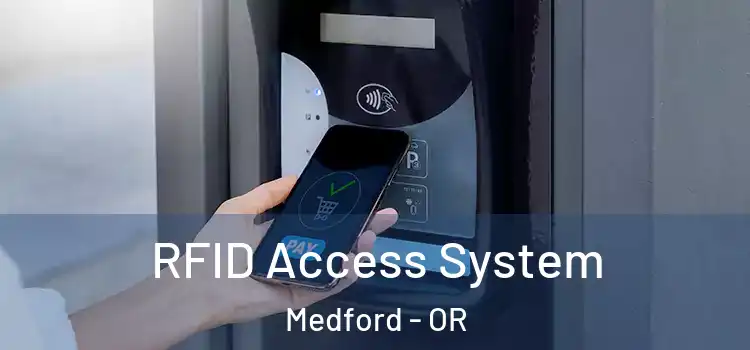  RFID Access System Medford - OR