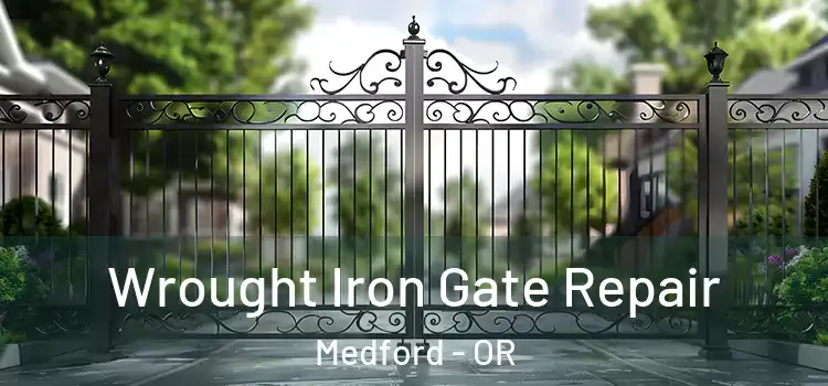  Wrought Iron Gate Repair Medford - OR